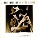 Jimmy Thackery - Anchor To A Drowning Man