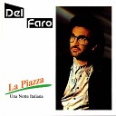 Del Faro - La Piazza Album Version 1988