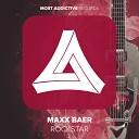 Maxx Baer - Rockstar Original Mix