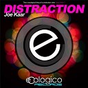Joe Kaar - Distraction Original Mix