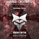 Double Creativity - Come Back To Me Original Mix