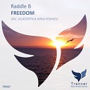 Raddle B - Freedom Imida Remix