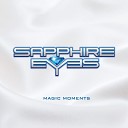 Sapphire Eyes - Just Leave Me