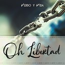 Verbo y Vida Solangie Rodriguez - Oh Libertad
