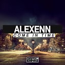 AlexEnn - Come In Time Radio Edit