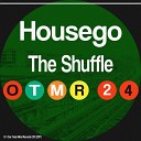 Housego - The Shuffle Original Mix