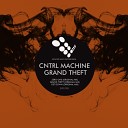 Cntrl Machine - Get Down Original Mix