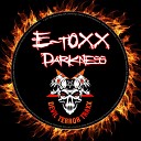 E Toxx - Walk Original Mix