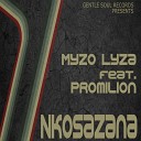 Myzo Lyza Lesox feat Bellicose - Ndoni Yamanzi Original Mix