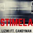 Lizwi feat Candy Man - Stimela