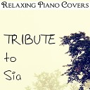 Relaxing Piano Covers - Chandelier Instrumental