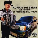 Roman Iglesias - El Corrido del Rojo