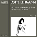 Lotte Lehmann - An die Musik D 547