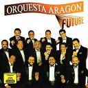 Orquesta Aragon - La Casa En El Aire