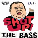 Dj Moelg Daky - Shut Up the Bass
