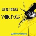 Lucas Tissera - Young Original Mix