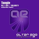 Tangle - All I See Original Mix