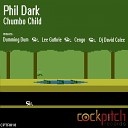Phil Dark - Chumbo Child Lee Guthrie Remix