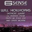 Will Hollyoaks - Detroit What Truth Be Told Remix