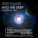 Ekzit Planet - Into The Deep Original Mix