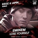 Eminem - Lose Yourself Dzoz Lapin Radio Edit