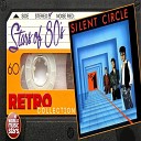 Silent Circle - Touch in the night light explosion retro mix