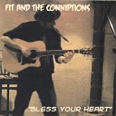 Fit and the Conniptions - Drinking On My Own Again