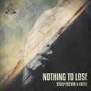 Stulp Fiction Abedz - Nothing To Lose Original Mix