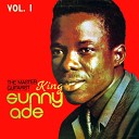 King Sunny Ade - Sunny Ti De Kolawole Bicke