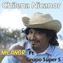 Nicanor feat Grupo S per S - Chilena Nicanor