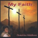 Demetrica Middleton - My God