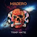 Madero - Dance of the Devil