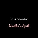 Passionardor - Hustler s Spell