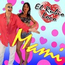 El Rubio Loco - Mami Instrumental Version