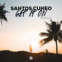 Santos Cuneo feat Sebastian Mayor - Get It On