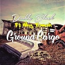 Daddy Black feat Why Tomah - Ground Cargo