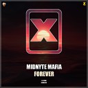 Midnyte Mafia - Forever Pro Mix