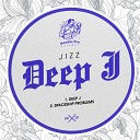 Jizz - Deep J Original Mix