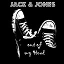 Jack Jones - Out Of My Head Radio Edit
