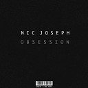 Nic Joseph - Obsession Original Mix
