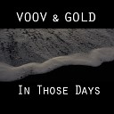 VOOV GOLD - In Those Days Mmxx