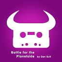 Dan Bull - Battle for the Planetside Acapella