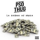 PSO Thug - La course au sheca Instrumental