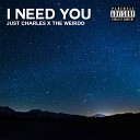 Just Charles - I Need You Album Version