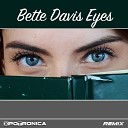Xpotronica - Bette Davis Eyes Remix