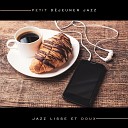 La Musique de Jazz de D tente - G teau au caf