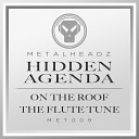 Hidden Agenda - On the Roof