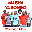 Wabongo Clain - Maisha Ya Bongo