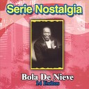 Bola De Nieve - Ay Venga Paloma Venga