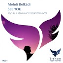 Mehdi Belkadi - See You Original Mix
